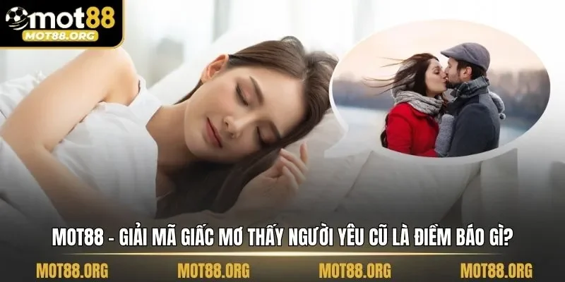 mơ thấy người yêu cũ